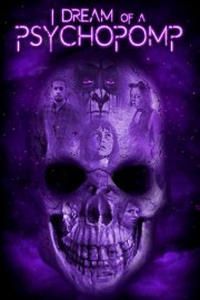 I Dream of a Psychopomp