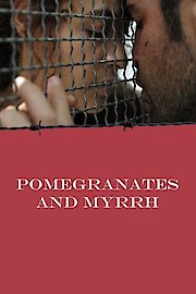 Pomegranates and Myrrh