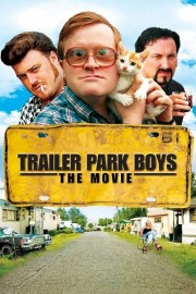 Trailer Park Boys: The Movie