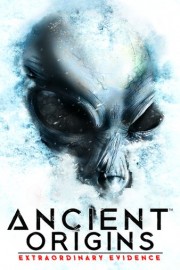Ancient Origins: Extraordinary Evidence