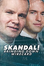 Skandal! Bringing Down Wirecard