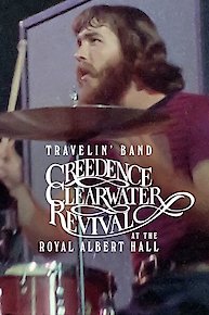 Travelin’ Band: Creedence Clearwater Revival at the Royal Albert Hall