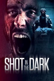 Shot in the Dark