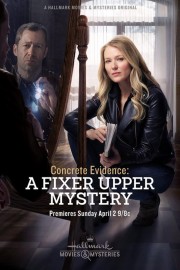 Fixer Upper Mysteries: Concrete Evidence
