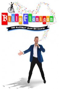 Billy Flanigan: The Happiest Man on Earth