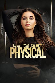 Let's Get Physical