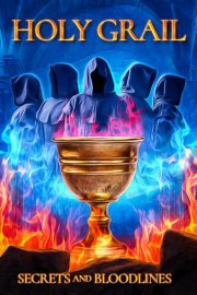 Holy Grail: Secrets and Bloodlines