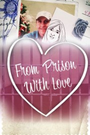 From Prison with Love