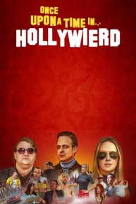 Once Upon a Time in... Hollywierd