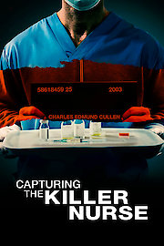 Capturing the Killer Nurse