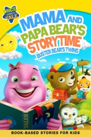 Mama and Papa Bear's Storytime: Buster Bear's Twins