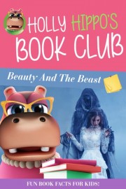 Holly Hippo's Book Club: Beauty and the Beast