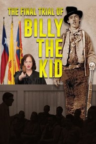 The Final Trial of Billy the Kid