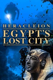 Heracleion: Egypt's Lost City