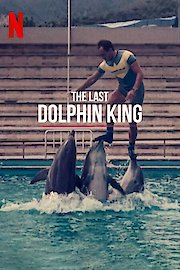 The Last Dolphin King