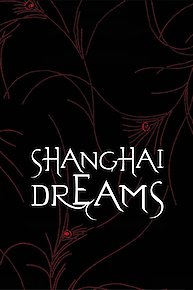 Shanghai Dreams