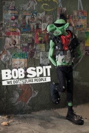 Bob Spit: We Do Not Like People