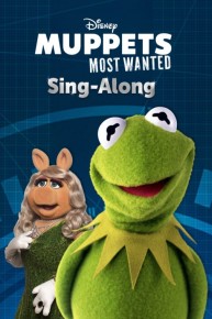 Muppets Most Wanted: Sing Along