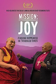 Mission: Joy Finding Happiness in Troubled Times