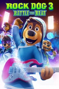 Rock Dog 3: Battle the Beat