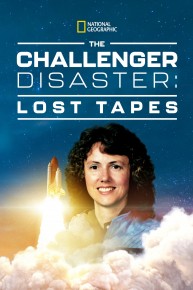 Challenger Disaster: Lost Tapes