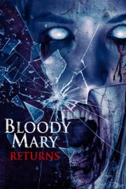 Bloody Mary Returns