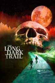 The Long Dark Trail