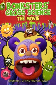 Bonksters Gross Science The Movie