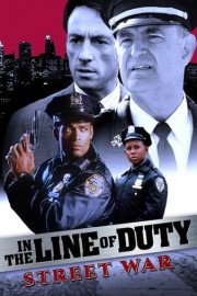 In the Line of Duty: Street War