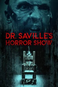 Dr. Saville's Horror Show