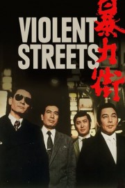 Violent Streets