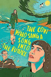 The Cow Who Sang a Song Into the Future
