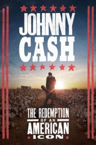 Johnny Cash: The Redemption of an American Icon