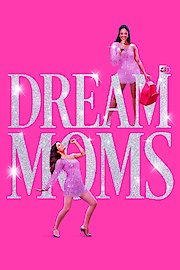 Dream Moms