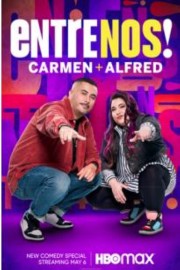 Entre Nos: Carmen and Alfred
