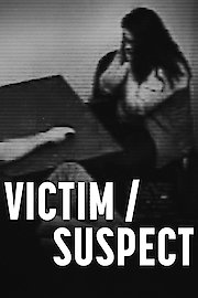 Victim/Suspect