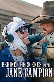 Behind the Scenes With Jane Campion