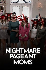 Nightmare Pageant Moms