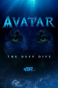 Avatar: The Deep Dive - A Special Edition of 20/20