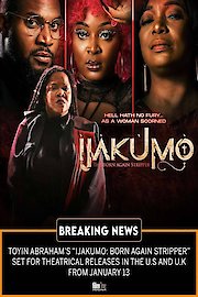 Ijakumo: The Born Again Stripper