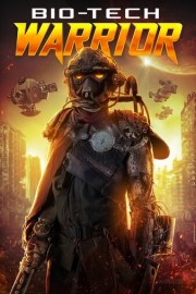 Bio-Tech Warrior