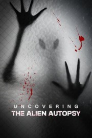 Uncovering the Alien Autopsy