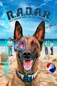 R.A.D.A.R.: The Adventures of the Bionic Dog