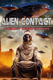 Alien Contact: Ancient Gods of Man