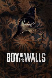 Boy in the Walls