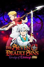 The Seven Deadly Sins: Grudge of Edinburgh Part 2