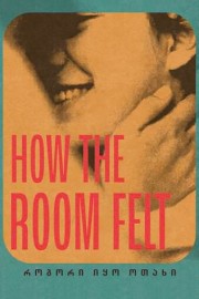 How The Room Felt
