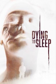 Dying to Sleep