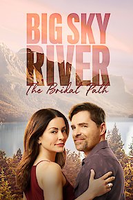 Big Sky River: The Bridal Path