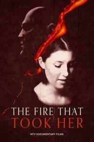 The Fire That Took Her